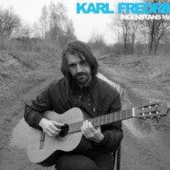KARL FREDRIK ”INGENSTANS MAN”